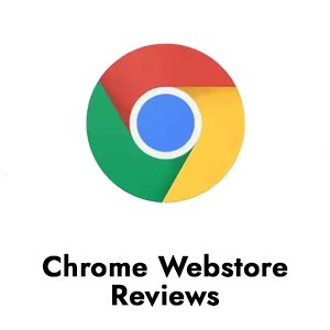 Chrome Webstore Reviews